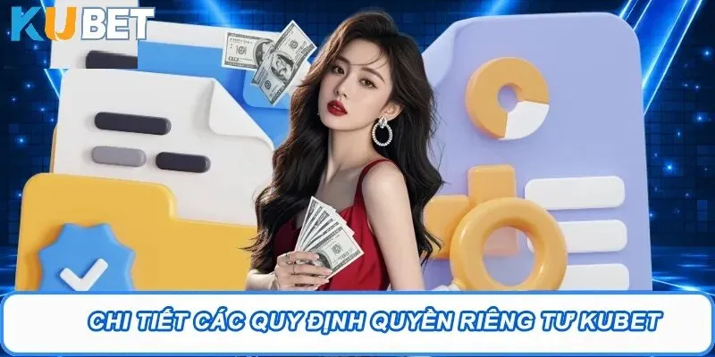 Mục đích và phạm vi áp dụng của chính sách bảo mật Kubet